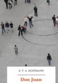 Don Juan (Z dziennika podróżującego entuzjasty) - E.T.A. Hoffmann