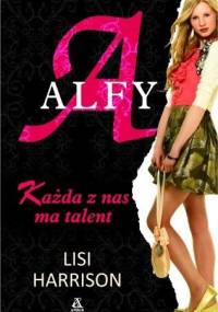 Alfy. Każda z nas ma talent - Lisi Harrison