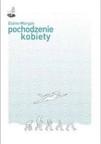 Pochodzenie kobiety - Elaine Morgan