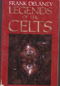 Legends of the Celts - Frank Delaney
