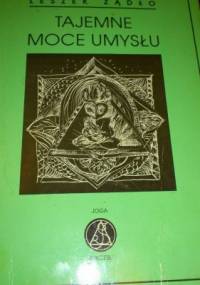 Tajemne moce umysłu - Leszek Żądło
