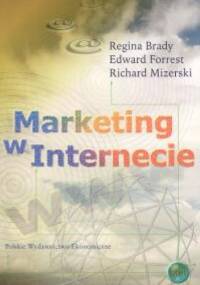 Marketing w internecie - Regina Brady, Edward Forrest