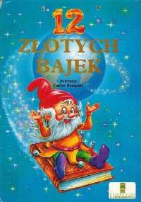 12 złotych bajek - praca zbiorowa