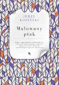 Malowany ptak - Jerzy Kosiński