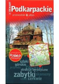 Podkarpackie. Przewodnik + atlas - praca zbiorowa