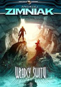 Władcy Świtu - Andrzej Zimniak