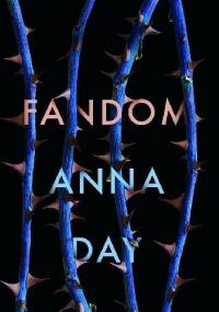 Fandom - Anna Day