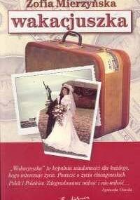 Wakacjuszka - Zofia Mierzyńska