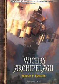 Wichry archipelagu - Bradley P. Beaulieu