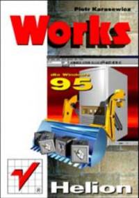 Works dla Windows 95 - Karasewicz Piotr