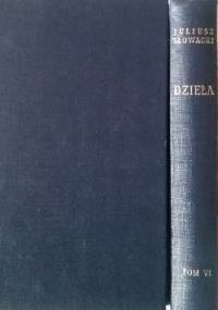 Dzieła t.6. Dramaty. - Juliusz Słowacki