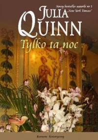 Tylko ta noc - Julia Quinn