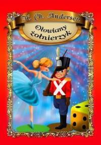 Dzielny ołowiany żołnierz - Hans Christian Andersen