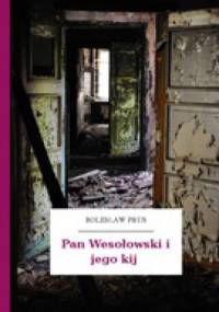 Pan Wesołowski i jego kij - Bolesław Prus