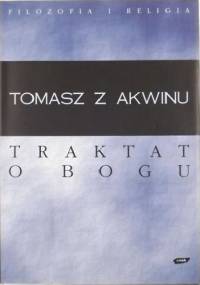 Traktat o Bogu - Tomasz z Akwinu