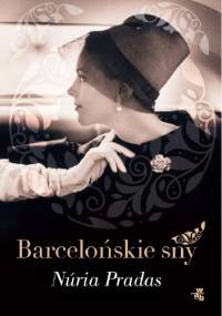 Barcelońskie sny - Núria Pradas