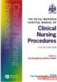 Royal Marsden Hospital Manual of Clinical Nursing Procedures - J. Mallett