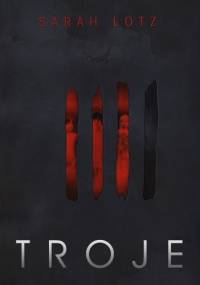 Troje - Sarah Lotz