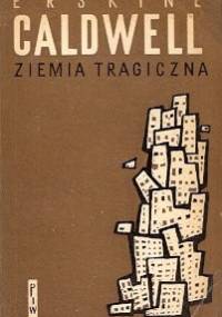 Ziemia tragiczna - Erskine Caldwell
