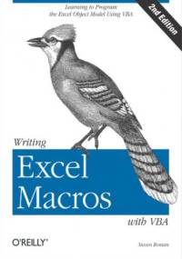 Writing Excel Macros with VBA. 2nd Edition - Steven Roman PhD