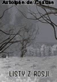 Listy z Rosji - Astolphe de Custine