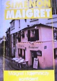 Maigret i tajemniczy konfident - Georges Simenon