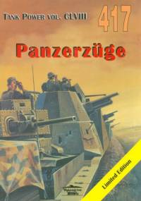 Panzerzuge. Tank Power vol. CLVIII 417 - Janusz Ledwoch