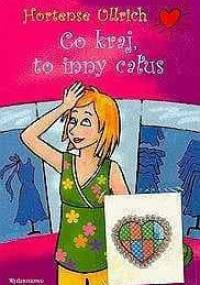 Co kraj to inny całus - Hortense Ullrich