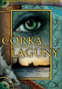 Córka Laguny - Michelle R. Lovric