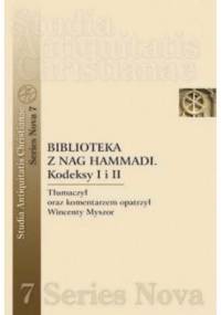 Biblioteka z Nag Hammadi. Kodeksy I i II - Wincenty Myszor