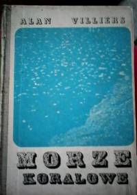 Morze koralowe - Alan Villiers
