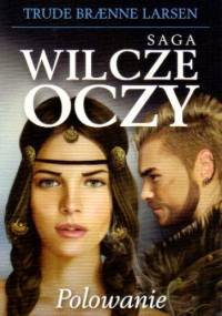 Polowanie - Trude Braenne Larsen
