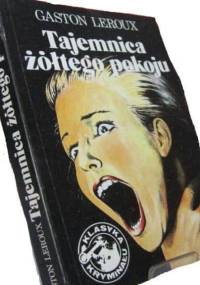 Leroux Gaston - Tajemnica zoltego pokoju [Audiobook pl]
