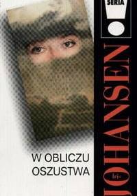 W obliczu oszustwa - Iris Johansen