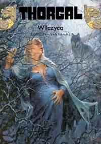 Thorgal: Wilczyca - Grzegorz Rosiński, Jean Van Hamme