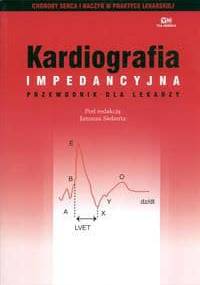 Kardiologia impedancyjna Przewodnik dla lekarzy - Janusz Siebert