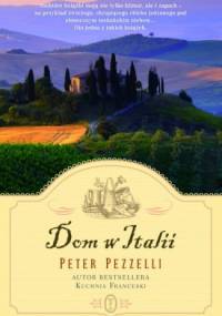 Dom w Italii - Peter Pezzelli