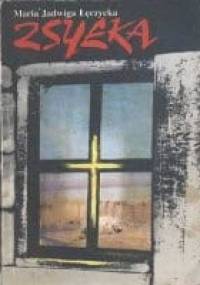 Zsyłka - Maria Jadwiga Łęczycka