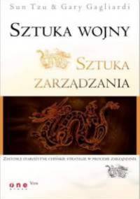 Sztuka wojny. Sztuka zarządzania. - Sun Tzu, Gary Gagliardi