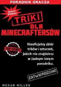 Triki dla minecraftersów - Megan Miller