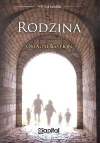 Rodzina. Ostatni bastion - Michał Krajski