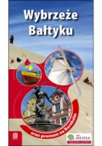 Wybrzeże Bałtyku oraz promem na Bornholm. Wydanie 1 - Peter Zralek, Magdalena Bażela