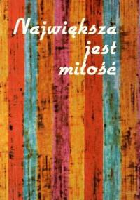 Największa jest miłość - Stanisław Klimaszewski