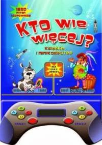 Kto wie więcej? Książka i minikomputer - praca zbiorowa