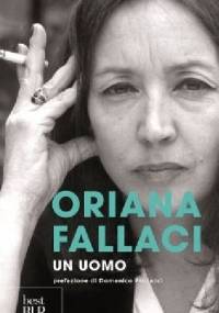 Un uomo - Oriana Fallaci