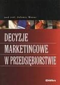 Decyzje marketingowe w przedsiębiorstwie - Jolanta Mazur