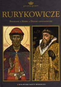 Rurykowicze. Biografie, herby, drzewa genealogiczne