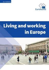 Living and working in Europe 2017 - Eurofound