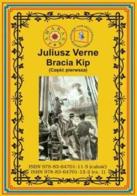 Bracia Kip. Część pierwsza - Juliusz Verne