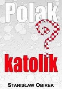 Polak katolik? - Stanisław Obirek